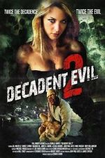 Watch Decadent Evil 2 Fmovies