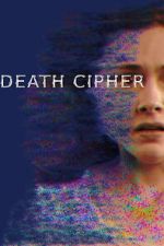Watch Death Cipher Fmovies