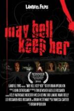 Watch May Hell Keep Her Fmovies