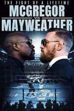 Watch The Fight of a Lifetime: McGregor vs Mayweather Fmovies