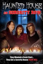 Watch Haunted House on Sorority Row Fmovies