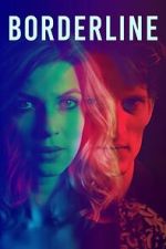 Watch Borderline Fmovies