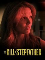 Watch To Kill a Stepfather Fmovies