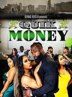 Watch Quik Money Fmovies