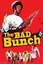 Watch The Bad Bunch Fmovies