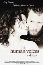 Watch Till Human Voices Wake Us Fmovies