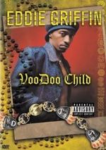 Watch Eddie Griffin: Voodoo Child Fmovies