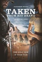 Watch Taken from Rio Bravo Fmovies