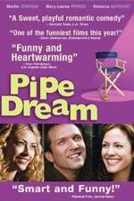 Watch Pipe Dream Fmovies