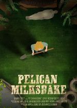 Watch Pelican Milkshake (Short 2020) Fmovies