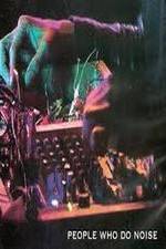 Watch People Who Do Noise Fmovies