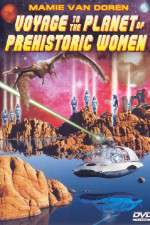 Watch Voyage to the Planet of Prehistoric Women Fmovies