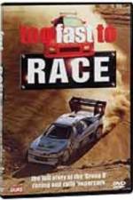 Watch Too Fast to Race Fmovies