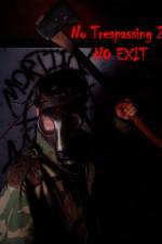 Watch No Trespassing 2 No Exit Fmovies