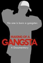 Watch Making of a Gangsta Fmovies