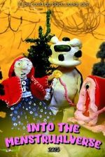 Watch Into the Menstrualverse Fmovies