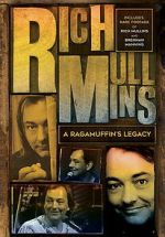 Watch Rich Mullins: A Ragamuffin\'s Legacy Fmovies