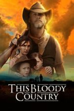 Watch This Bloody Country Fmovies