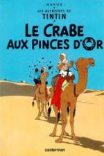Watch Les aventures de Tintin Le crabe aux pinces d'or 1 Fmovies