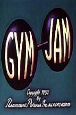 Watch Gym Jam Fmovies