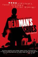 Watch Dead Man's Shoes Fmovies