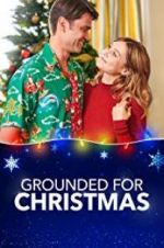 Watch Grounded for Christmas Fmovies