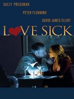 Watch Love Sick: Secrets of a Sex Addict Fmovies