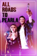 Watch All Roads to Pearla Fmovies