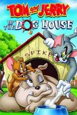 Watch Tom And Jerry In The Dog House Fmovies