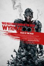 Watch Wyrmwood: Road of the Dead Fmovies