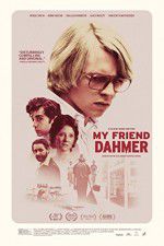 Watch My Friend Dahmer Fmovies