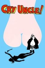 Watch Cry Uncle! Fmovies