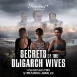 Watch Secrets of the Oligarch Wives Fmovies