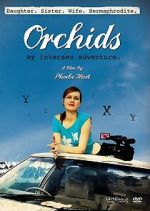 Watch Orchids: My Intersex Adventure Fmovies