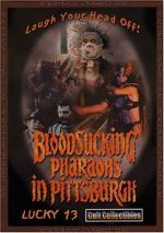 Watch Bloodsucking Pharaohs in Pittsburgh Fmovies