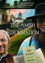 Watch The Amish and the Reformation Fmovies