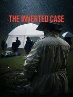 Watch The Inverted Case Fmovies