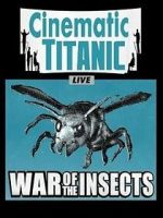 Watch Cinematic Titanic: War of the Insects Fmovies