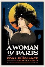 Watch A Woman of Paris: A Drama of Fate Fmovies
