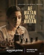 Watch Ae Watan Mere Watan Fmovies