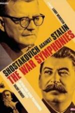 Watch The War Symphonies Shostakovich Against Stalin Fmovies