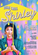 Watch Yours Truly, Shirley Fmovies