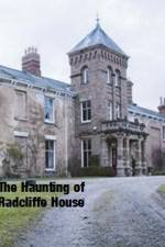 Watch The Haunting Of Radcliffe House Fmovies