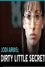 Watch Jodi Arias - Dirty Little Secret Fmovies