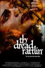 Watch Th\'dread Rattlin\' Fmovies