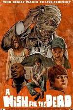 Watch Nathan Thomas Milliner's a Wish for the Dead Fmovies