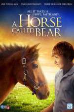 Watch A Horse Called Bear Fmovies