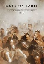 Watch Only on Earth Fmovies