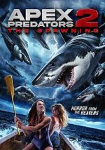 Watch Apex Predators 2: The Spawning Fmovies