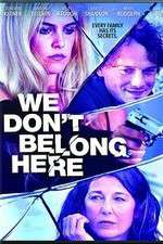 Watch We Dont Belong Here Fmovies